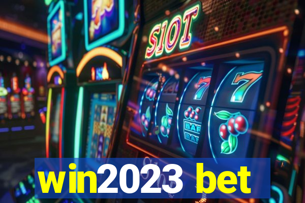 win2023 bet