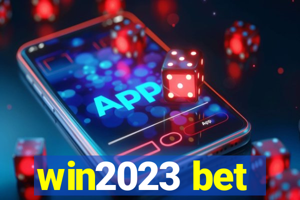 win2023 bet