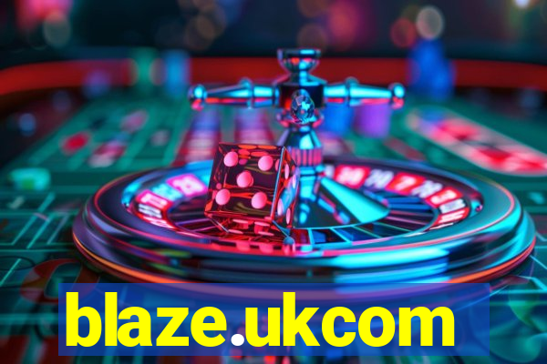 blaze.ukcom