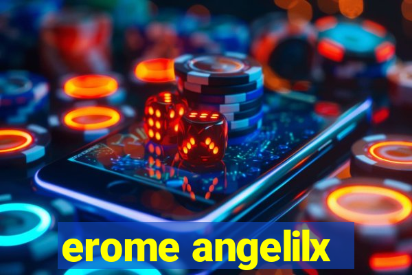 erome angelilx