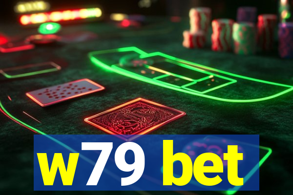 w79 bet