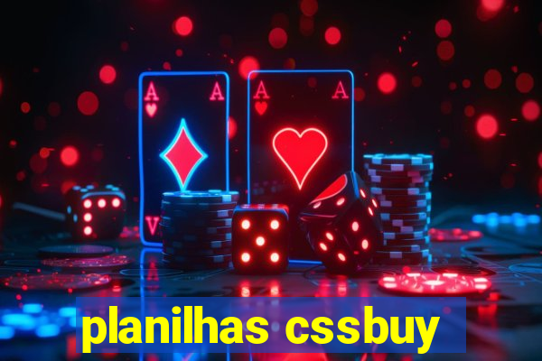 planilhas cssbuy