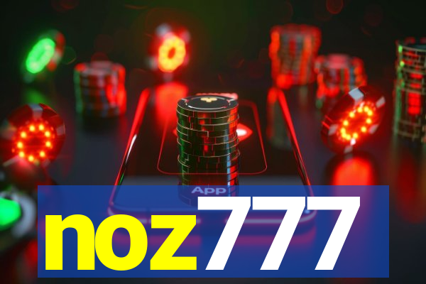 noz777