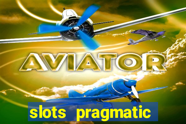 slots pragmatic play porcentagem
