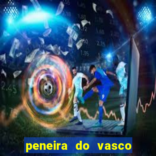 peneira do vasco da gama