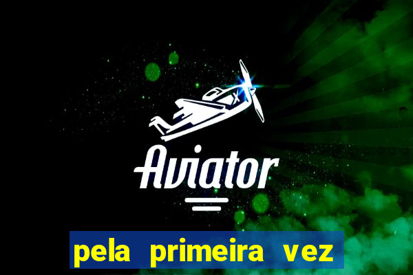 pela primeira vez livro gestor pdf