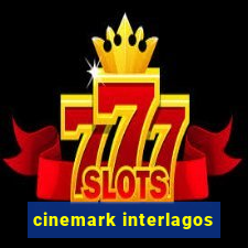 cinemark interlagos