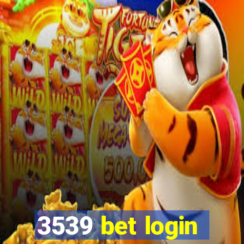 3539 bet login