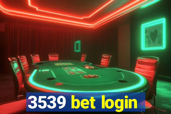 3539 bet login