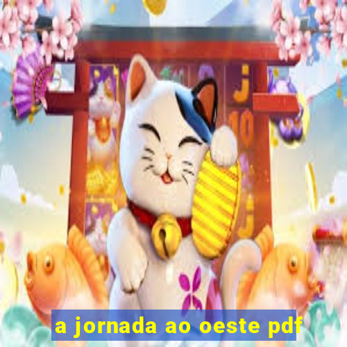a jornada ao oeste pdf