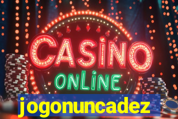 jogonuncadez