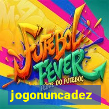 jogonuncadez