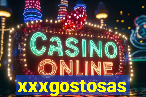 xxxgostosas