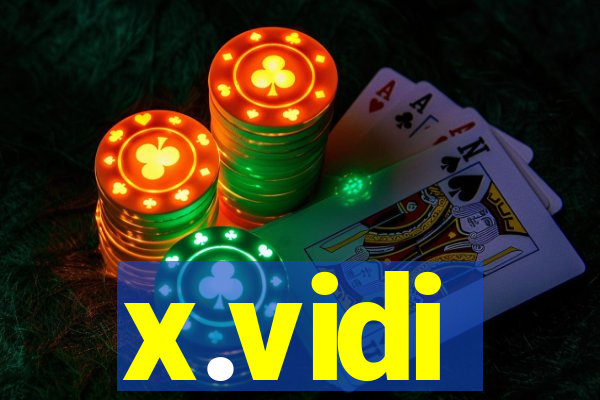 x.vidi