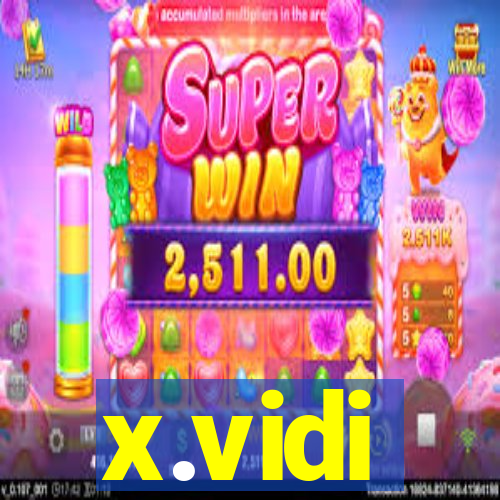 x.vidi