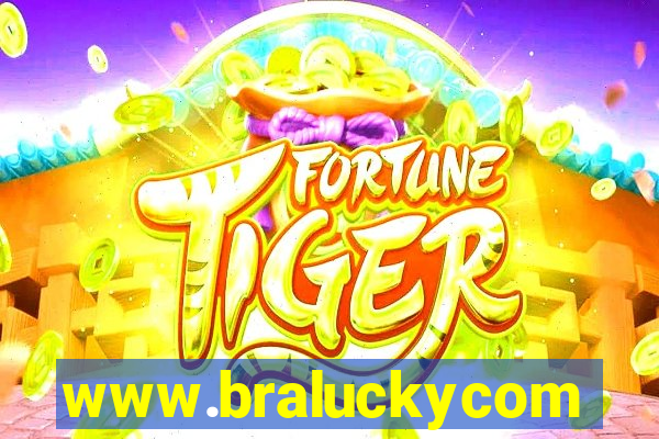 www.braluckycom