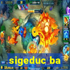 sigeduc ba