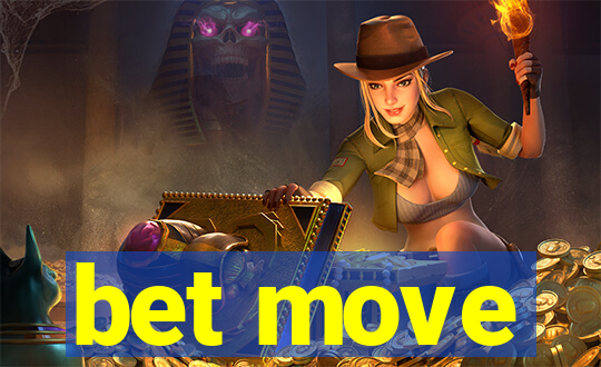 bet move