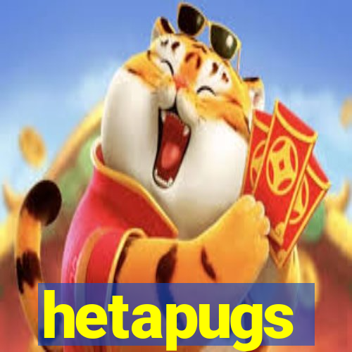 hetapugs