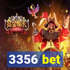 3356 bet