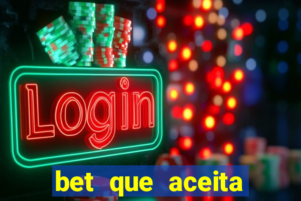 bet que aceita menor de 18
