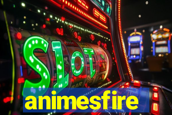 animesfire