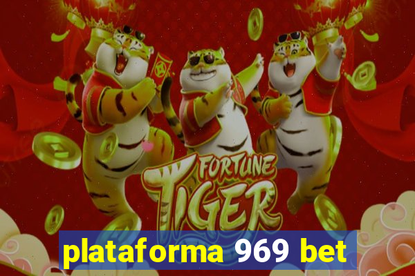 plataforma 969 bet