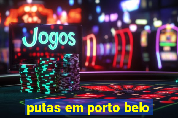 putas em porto belo
