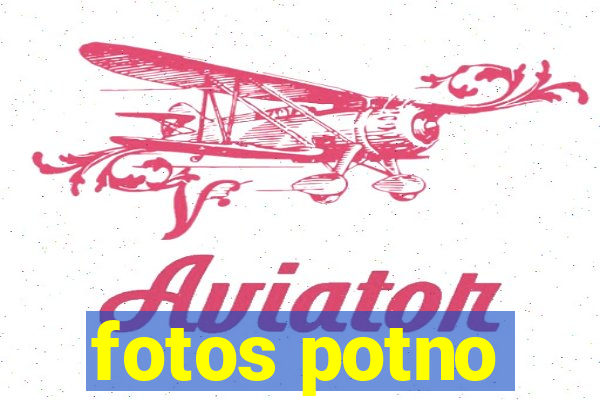 fotos potno