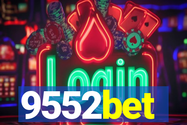9552bet
