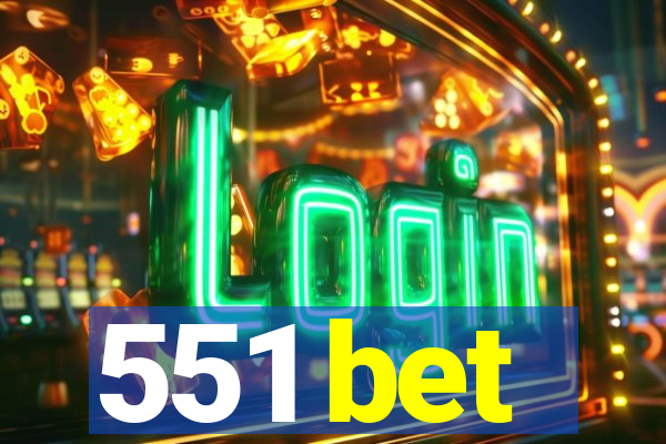 551 bet