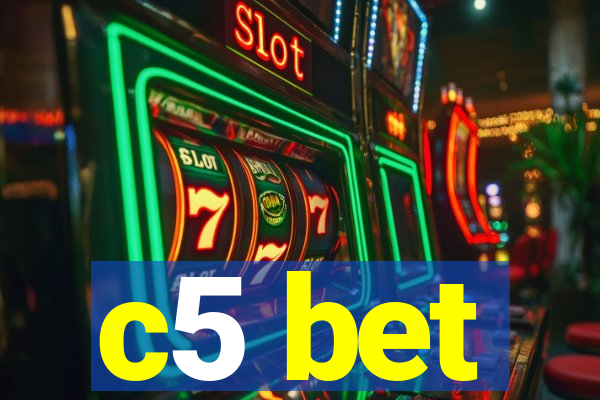 c5 bet