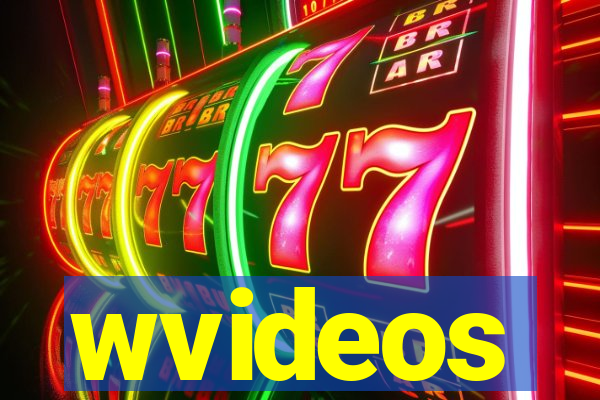 wvideos