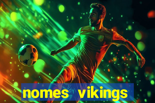 nomes vikings masculinos e significados