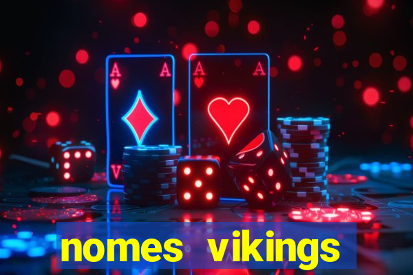nomes vikings masculinos e significados