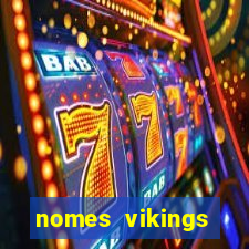 nomes vikings masculinos e significados