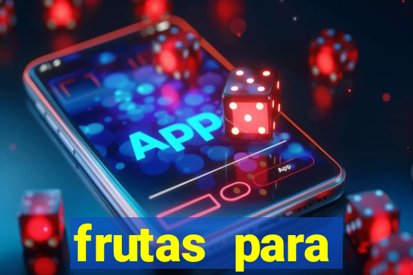 frutas para imprimir e recortar