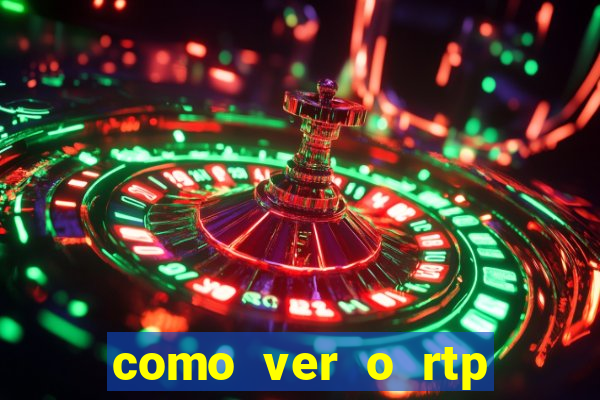 como ver o rtp dos slots