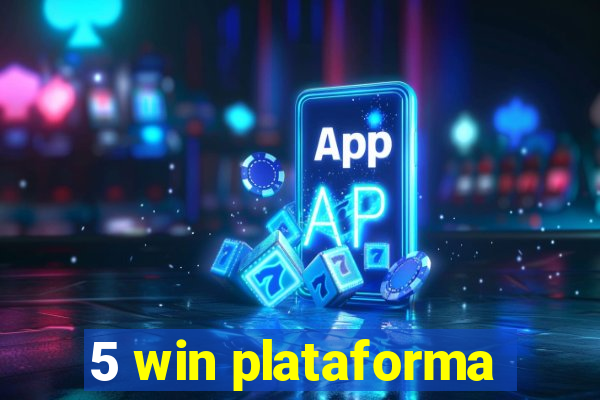 5 win plataforma