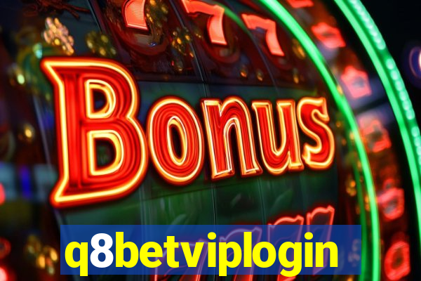 q8betviplogin