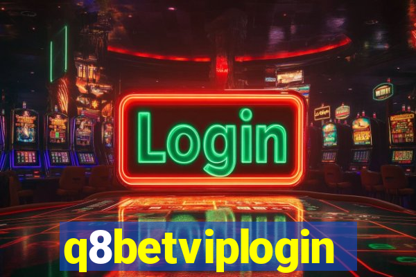 q8betviplogin