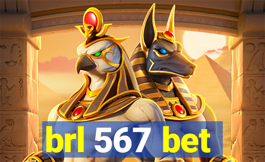 brl 567 bet