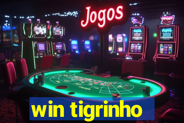 win tigrinho
