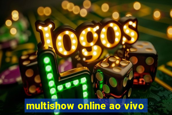 multishow online ao vivo