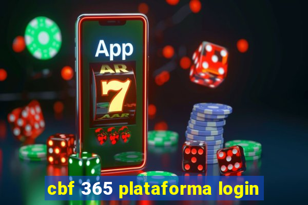 cbf 365 plataforma login