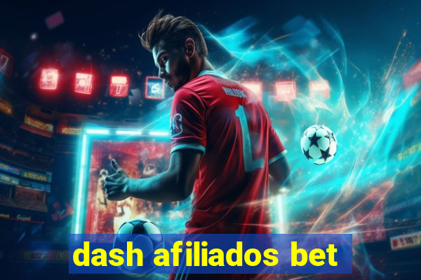 dash afiliados bet