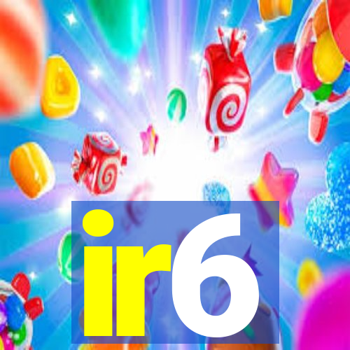 ir6