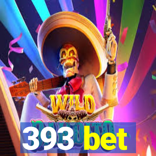 393 bet