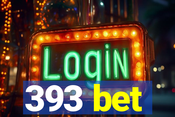 393 bet