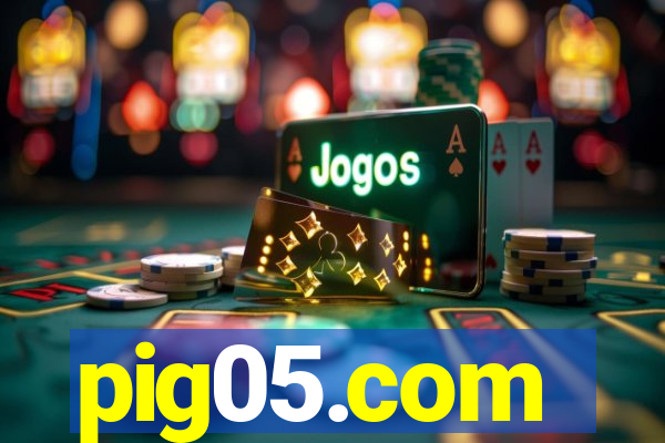 pig05.com